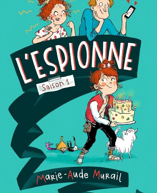 L’Espionne saison 1 de Marie-Aude Murail