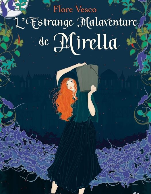 L’Estrange Malaventure de Mirella de Flore Vesco