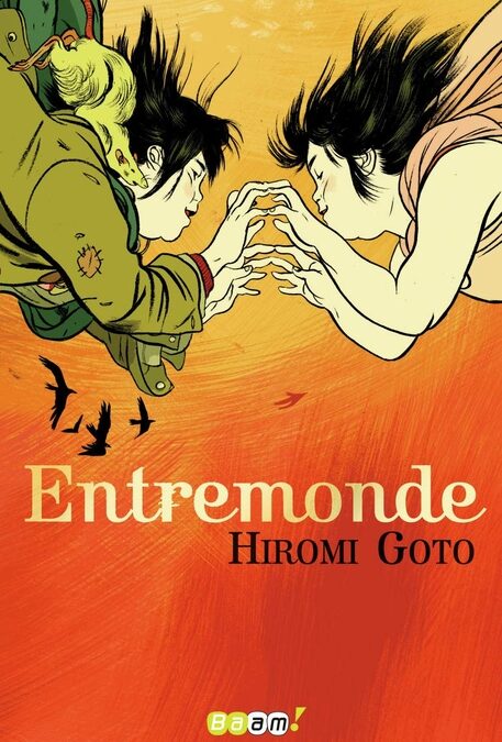 Entremonde de Hiromi Goto