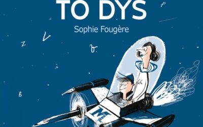 To dys or not to dys de Sophie Fougère